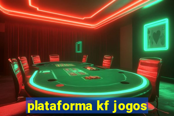 plataforma kf jogos